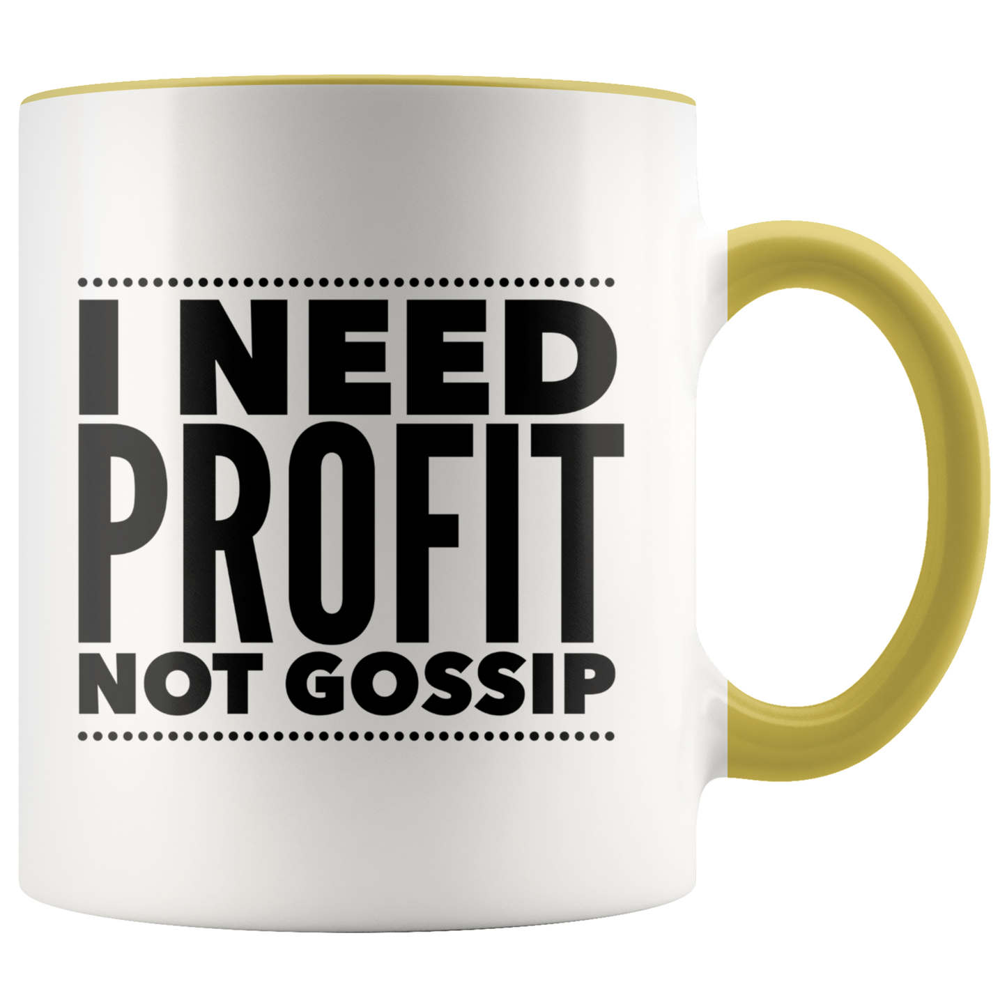 I Need Profit Mugs - MONLANE