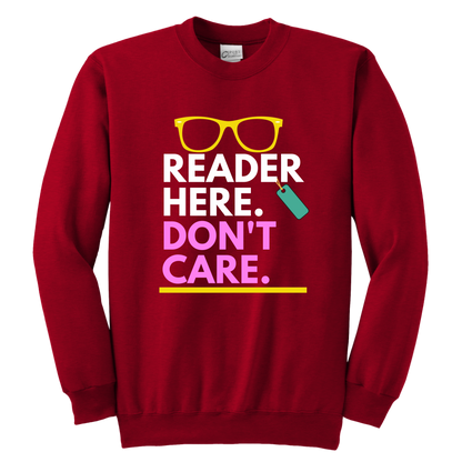 Reader here don't Care Crewneck Sweatshirt Kids & Youth - MONLANE