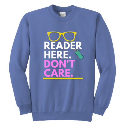 Reader here don't Care Crewneck Sweatshirt Kids & Youth - MONLANE