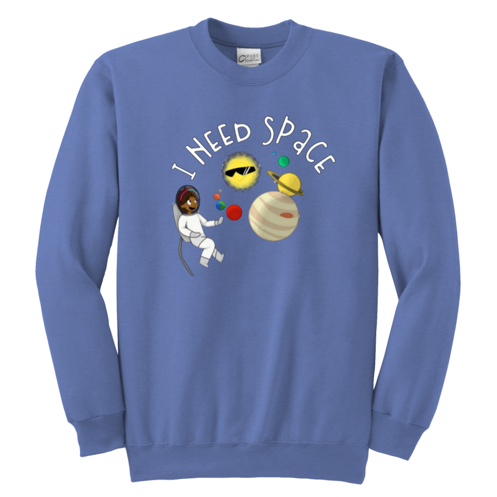I Need Space Kids & Youth Sweatshirt - MONLANE