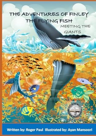 The Adventures of Finley the Flying Fish: Meeting The Giants