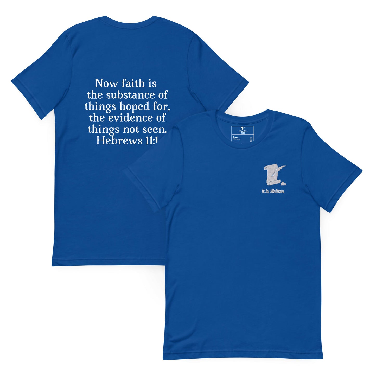 It Is Written (Hebrews 11:1) Unisex T-Shirt