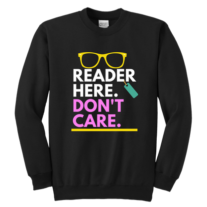 Reader here don't Care Crewneck Sweatshirt Kids & Youth - MONLANE