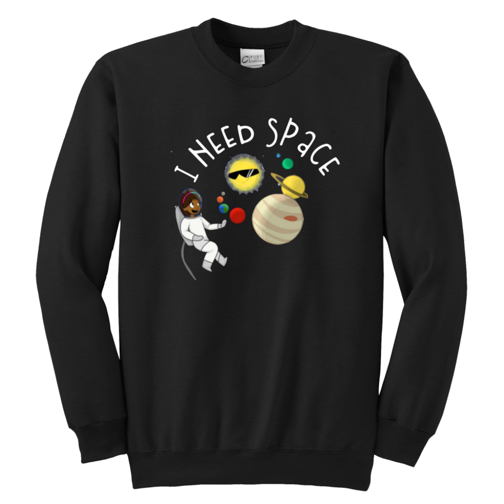 I Need Space Kids & Youth Sweatshirt - MONLANE