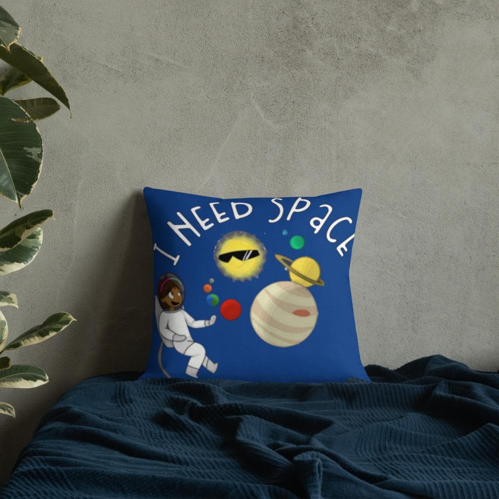 I Need Space Premium Pillow - MONLANE