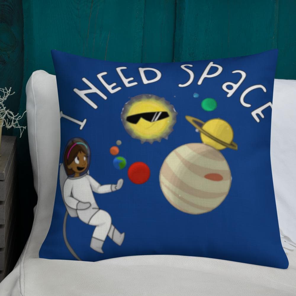 I Need Space Premium Pillow - MONLANE