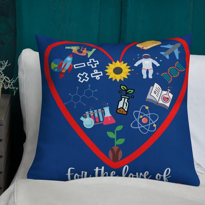 For the love of STEM Premium Pillow™️ - MONLANE