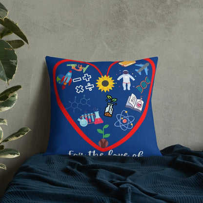 For the love of STEM Premium Pillow™️ - MONLANE