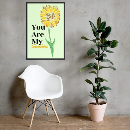 You Are My Sunshine Framed Poster - MONLANE