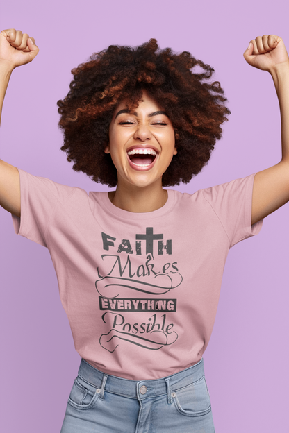 Faith Makes Everything Possible - MONLANE