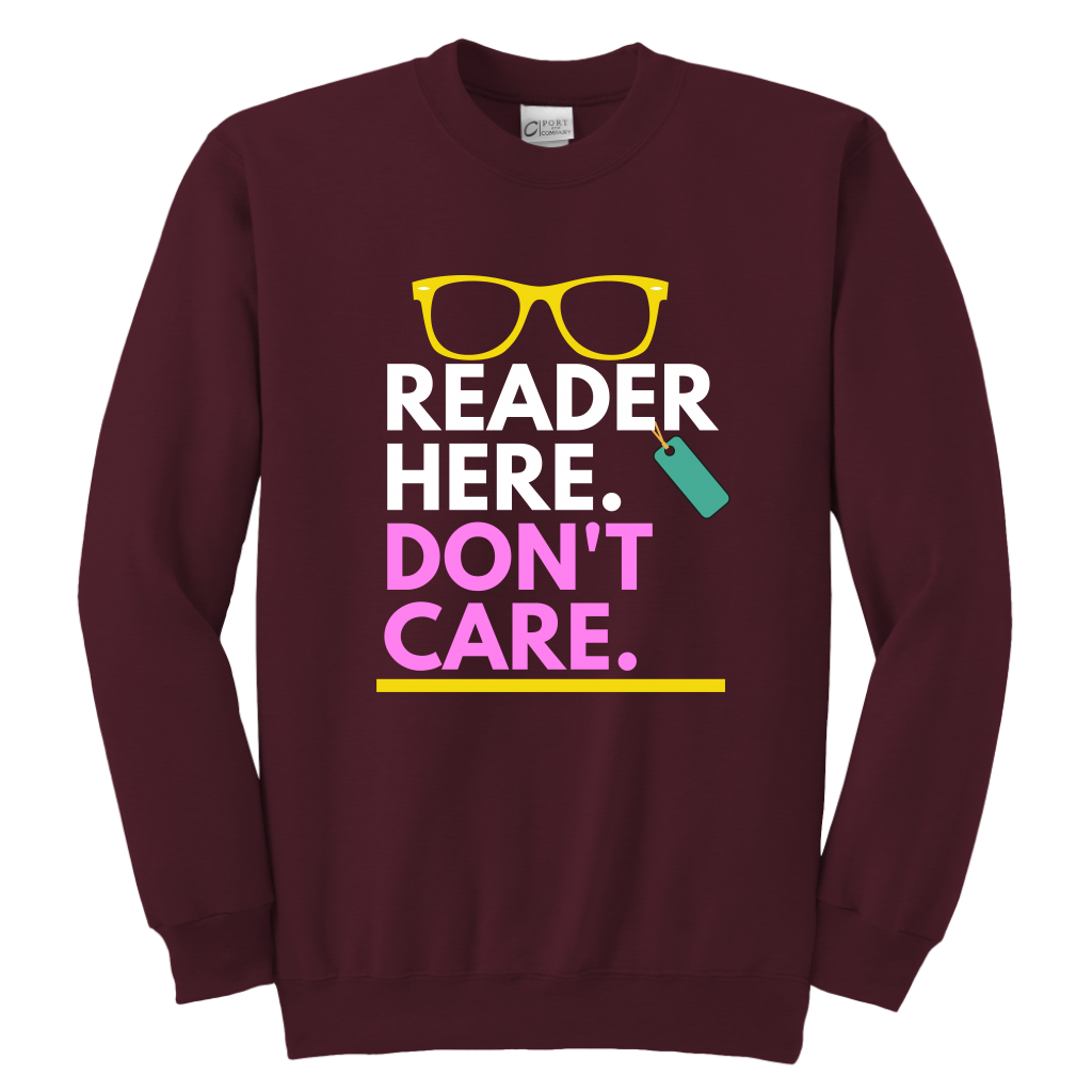 Reader here don't Care Crewneck Sweatshirt Kids & Youth - MONLANE
