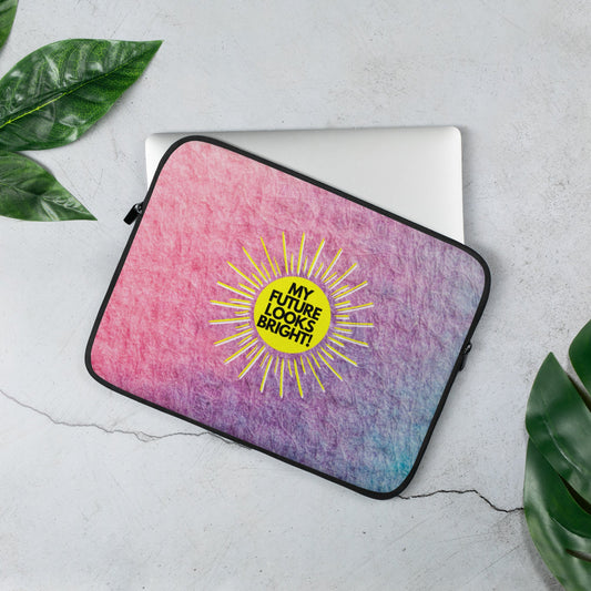 My Future Looks Bright Laptop Sleeve