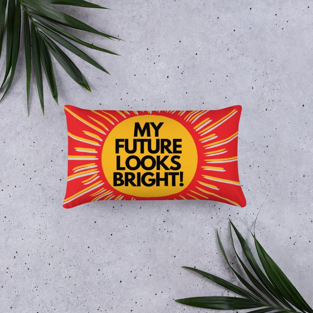 My Future Looks Bright Basic Throw Pillow - MONLANE