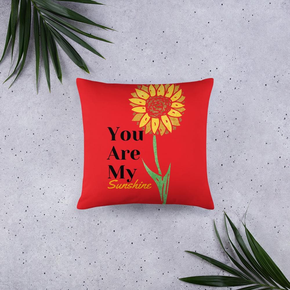 Your Are My Sunshine Basic Throw Pillow - MONLANE