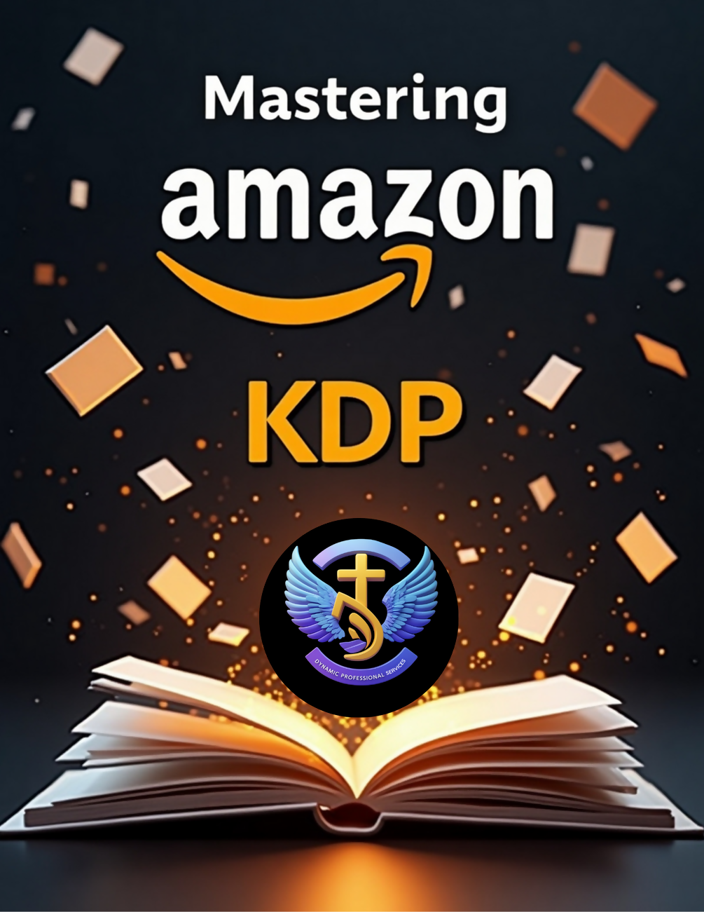 Mastering Amazon KDP - MONLANE DIGITAL