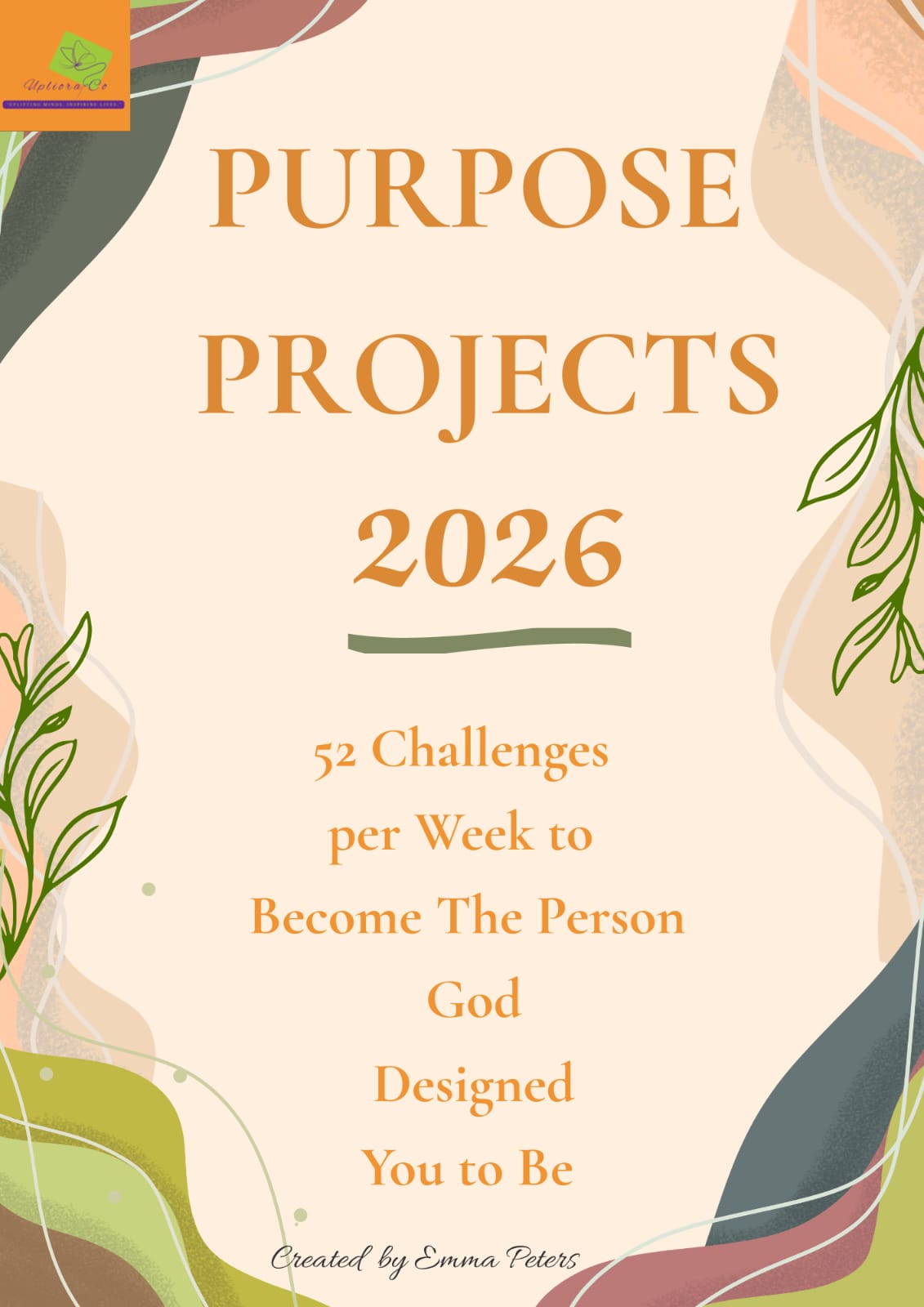 Purpose Projects 2026 Ebook - 52 Weekly Challenges to Become the Person God Designed You to Be - MONLANE DIGITAL
