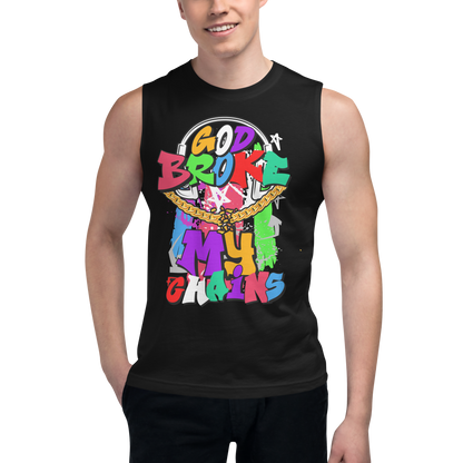 God Broke My Chain Muscle Shirt