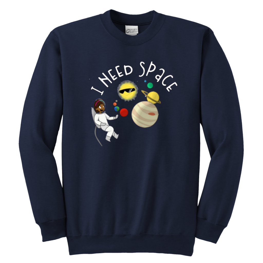 I Need Space Kids & Youth Sweatshirt - MONLANE