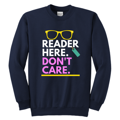 Reader here don't Care Crewneck Sweatshirt Kids & Youth - MONLANE