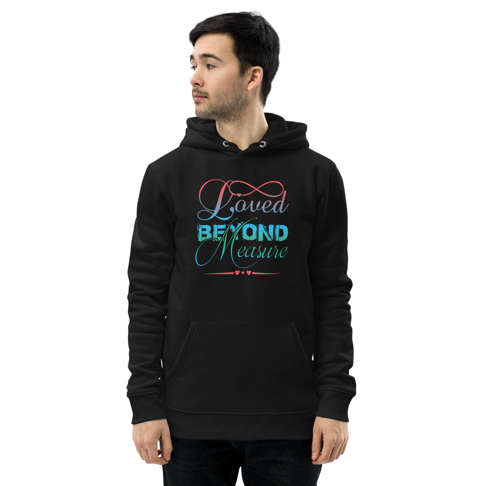 Loved Beyond Measure Unisex essential eco hoodie