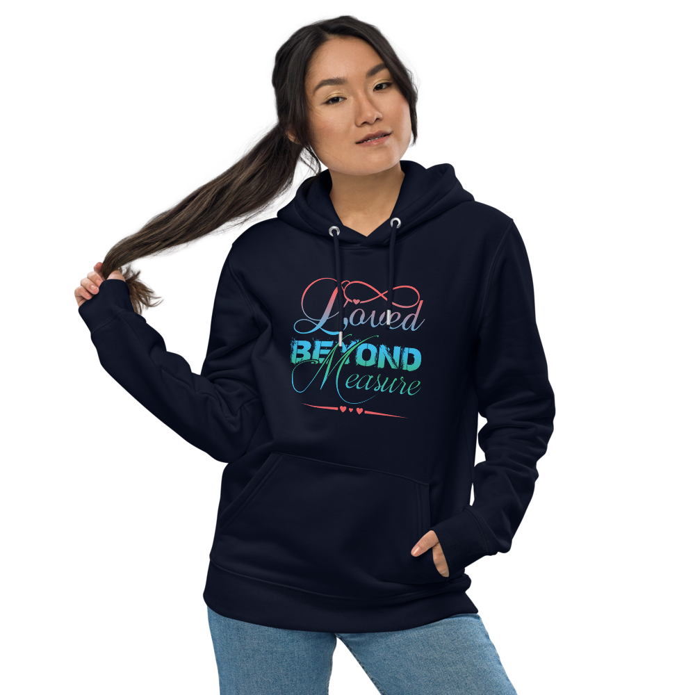 Loved Beyond Measure Unisex essential eco hoodie