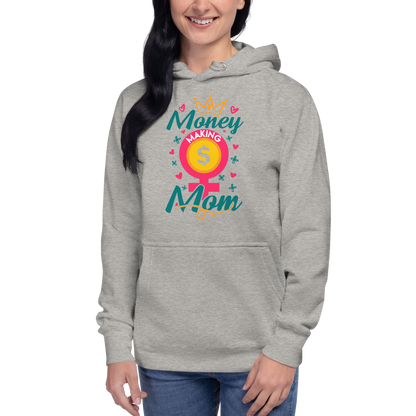 Money Making Mom Unisex Hoodie