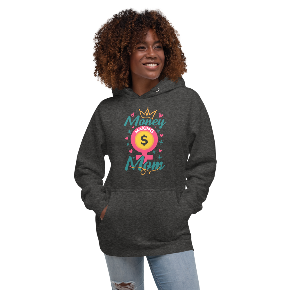 Money Making Mom Unisex Hoodie