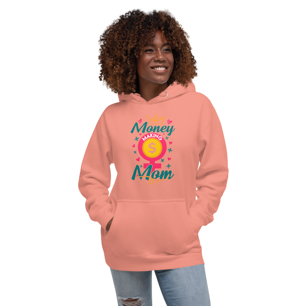 Money Making Mom Unisex Hoodie