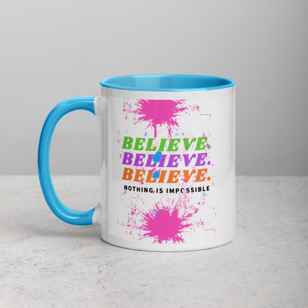Believe Mug with Color Inside