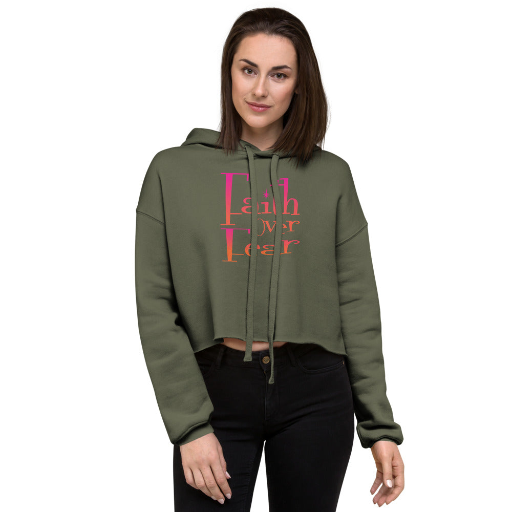 Faith Over Fear Crop Hoodie